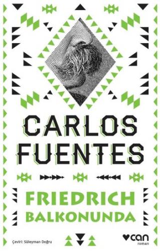 Frienrich Balkonunda Carlos Fuentes