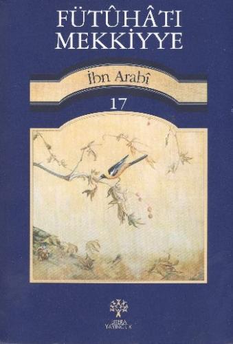 Fütuhat-ı Mekkiyye 17 Muhyiddin İbn Arabi