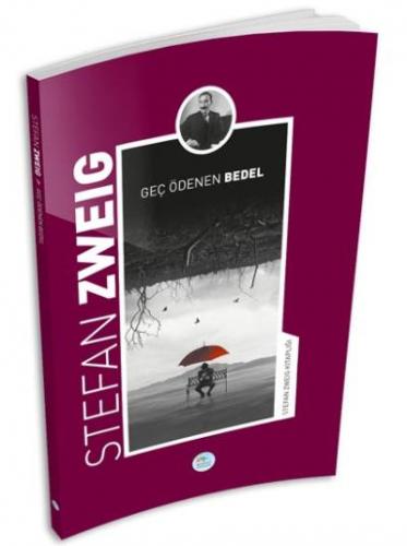 Geç Ödenen Bedel Stefan Zweig