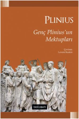 Genç Plinius'un Mektupları Gaius Plinius Secundus
