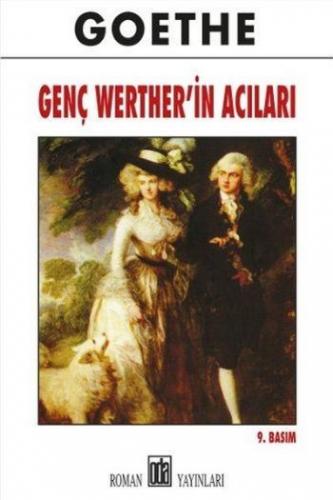 Genç Werther"in Acıları Johann Wolfgang Von Goethe
