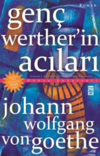 Genç Wertherin Acıları Johann Wolfgang Von Goethe