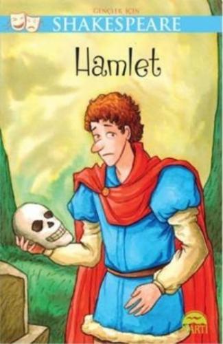 Gençler İçin Shakespeare Hamlet William Shakespeare
