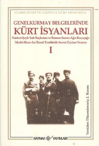 Genelkurmay Belgelerinde Kürt İsyanları 1 Kolektif