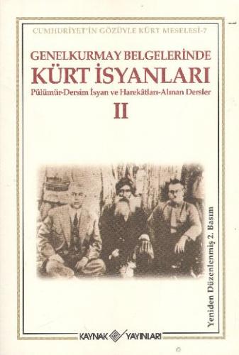 Genelkurmay Belgelerinde Kürt İsyanları 2 Kolektif