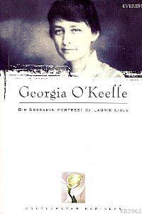 Georgia O'Keeffe Laurıe Lısle