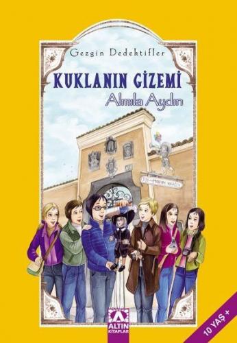 Kuklanın Gizemi - Gezgin Dedektifler Almila Aydın