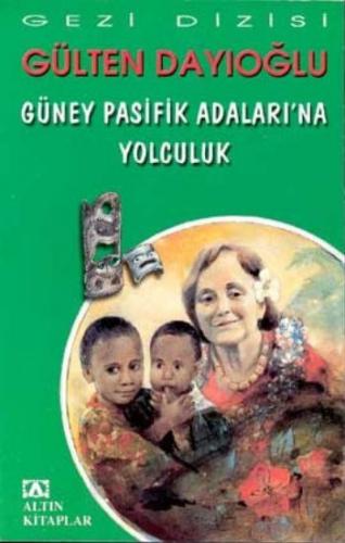 Güney Pasifik Adalarına Yolculuk