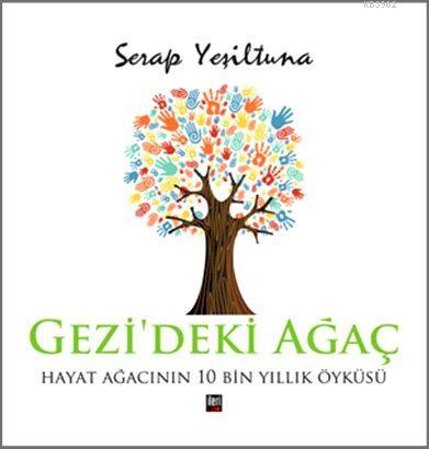 Gezi'deki Ağaç Serap Yeşiltuna