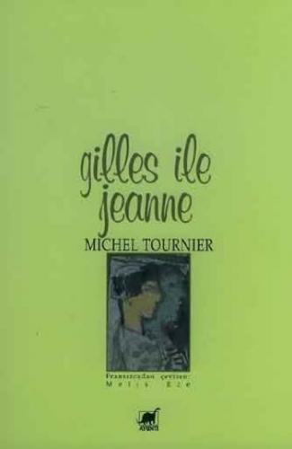 Gilles İle Jeanne Michel Tournier