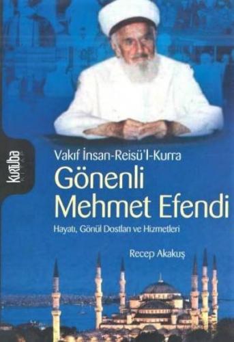 Gönenli Mehmed Efendi Recep Akakuş