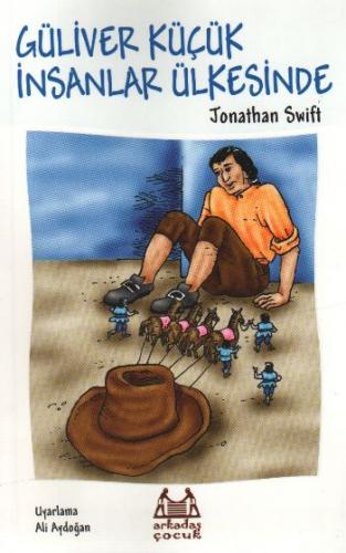 Güliver Küçük İnsanlar Ülkesinde Jonathan Swift