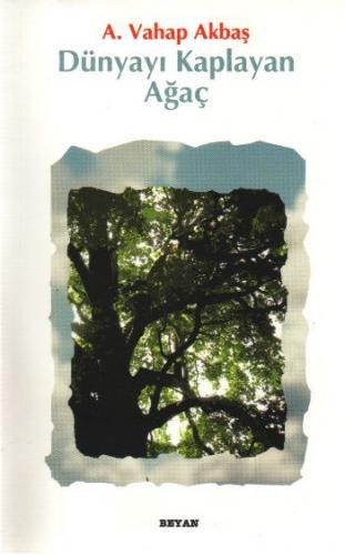 Dünyayı Kaplayan Ağaç