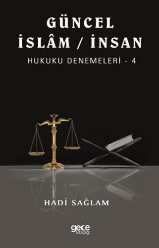 Güncel İslam / İnsan Hukuku Denemeleri 4 Hadi Sağlam