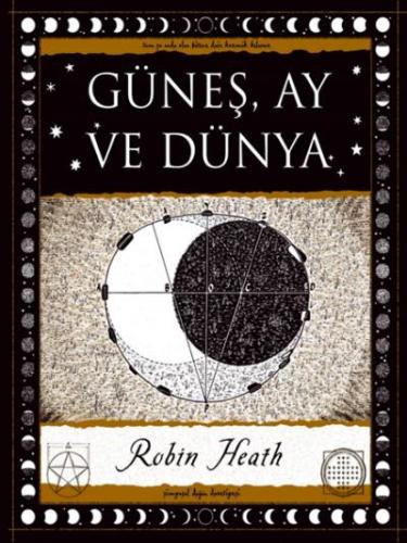 Güneş, Ay ve Dünya Robin Heath