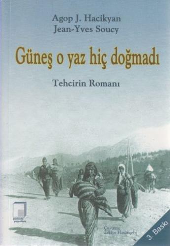 Güneş O Yaz Hiç Doğmadı Jean Yves Soucy