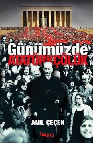 Günümüzde Atatürkçülük