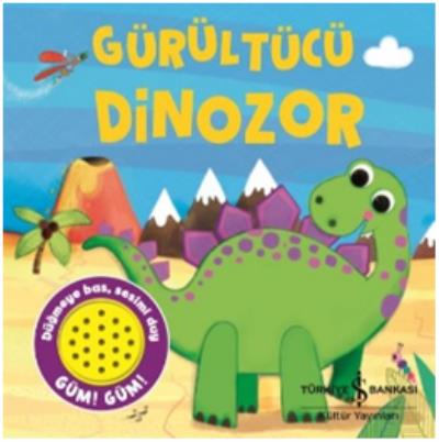 Gürültücü Dinozor Iş Bankası Kültür Yayınları Kolektif