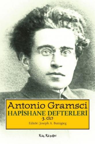 Hapishane Defterleri 3. Cilt Antonio Gramsci