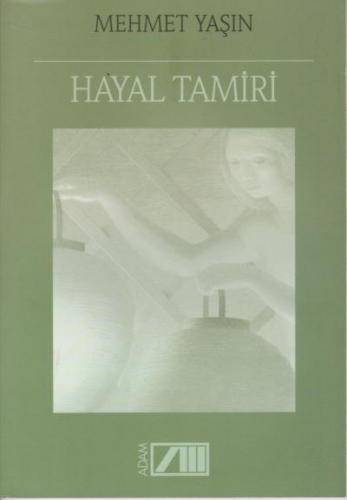Hayal Tamiri Mehmet Yaşın