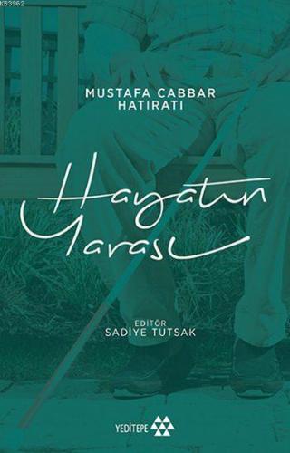 Hayatın Yarası Mustafa Cabbar