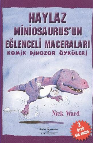 Haylaz Miniosaurus'un Eğlenceli Maceraları