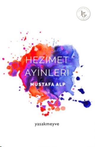Hezimet Ayinleri Mustafa Alp