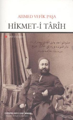 Hikmet-i Tarih Ahmet Vefik Paşa