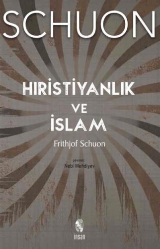 Hıristiyanlık ve İslam Frithjof Schuon