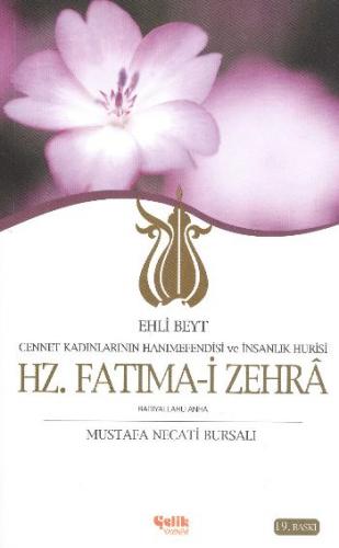 Hz. Fatıma-i Zehra Mustafa Necati Bursalı
