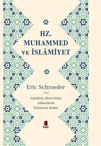 Hz. Muhammed ve İslamiyet Eric Schroeder