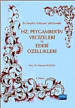 Hz. Peygamber'in Vecizeleri ve Edebi Özellikleri Ramazan Kazan