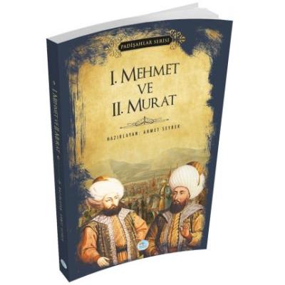 1.Mehmet ve 2.Murat (Padişahlar Serisi) Ahmet Seyrek
