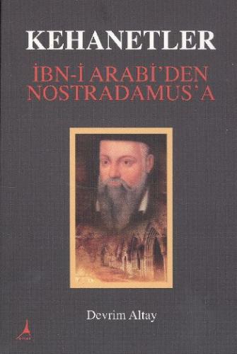 İbn-i Arabi'den Nostradamus'a Devrim Altay