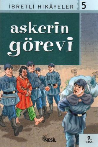 Askerin Görevi; Said Nursiden İbretli Hikayeler 5
