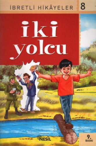 İki Yolcu; Said Nursiden İbretli Hikayeler 8