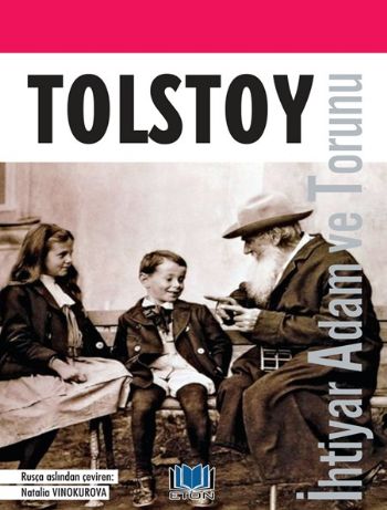 İhtiyar Adam ve Torunu Lev Nikolayeviç Tolstoy