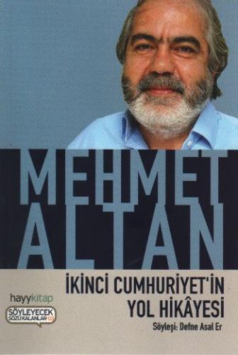 İkinci Cumhuriyet'in Yol Hikayesi Mehmet Altan