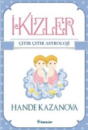 İkizler Çıtır Çıtır Astroloji Hande Kazanova