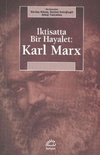İktisatta Bir Hayalet Karl Marx