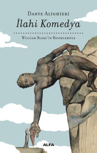 İlahi Komedya - William Blake'in Resimleriyle (Bez Cilt) Dante Alighie