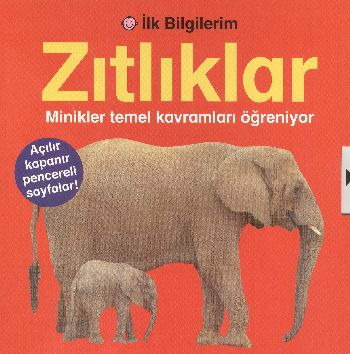 İlk Bilgilerim Zıtlıklar