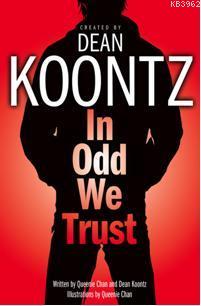 In Odd We Trust DEAN KOONTZ