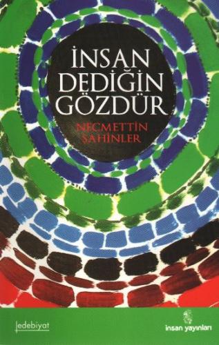 İnsan Dediğin Gözdür