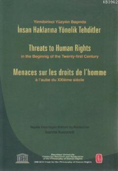İnsan Haklarına Yönelik Tehditler Ioanna Kuçuradi