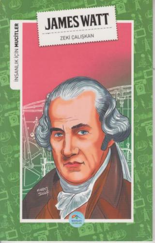 James Watt (Mucitler) Zeki Çalışkan