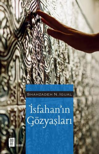 İsfahan'ın Gözyaşları Shahzadeh N. İgual