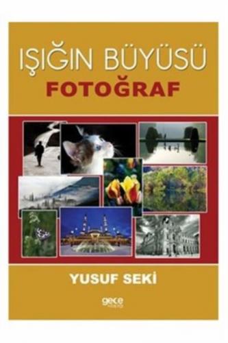 Işığın Büyüsü Fotoğraf