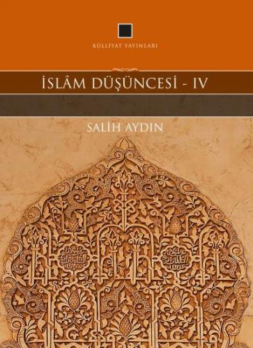 İslam Düşüncesi IV Felsefe Salih Aydın