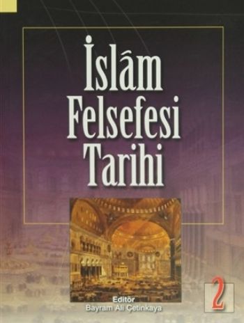 İslam Felsefesi Tarihi 2 Yasin Apaydın